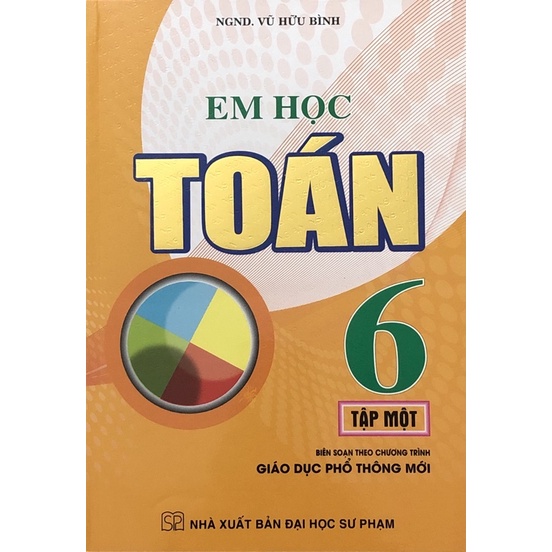 Sách - Em Học Toán 6 - Tập 1(Theo Chương Trình Giáo Dục Phổ Thông Mới)
