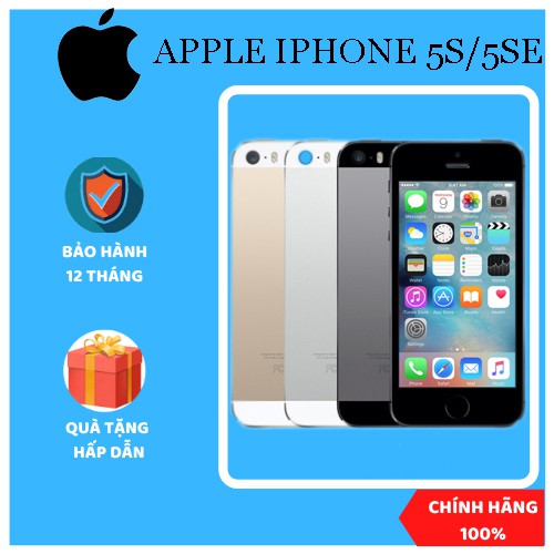 Điện Thoại Iphone 5S/5SE Quốc Tế Chính Hãng Apple-bảo Hành 12 Tháng