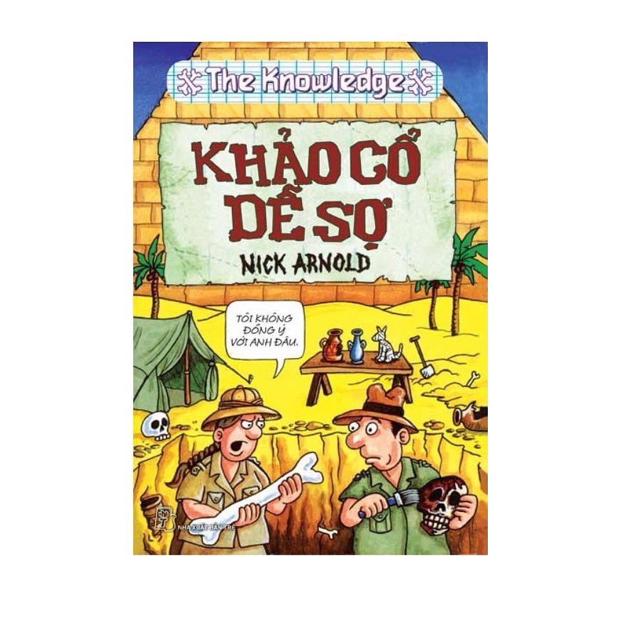 Sách - Khảo cổ dễ sợ