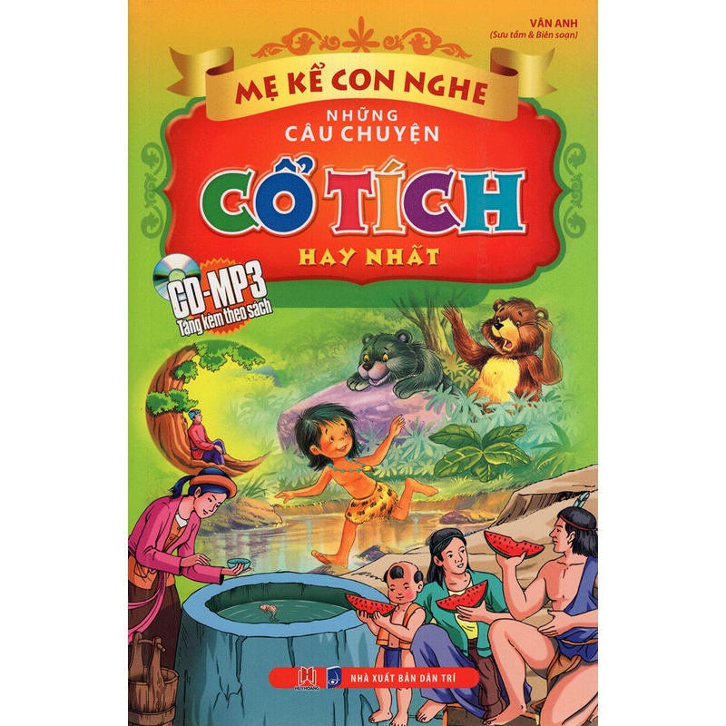 Sách Mẹ Kể Con Nghe - Những Câu Chuyện Cổ Tích Hay Nhất (Kèm CD)