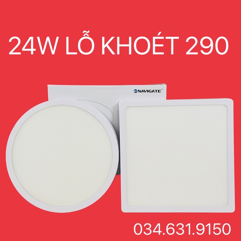 ỐP TRÒN 24W , ỐP VUÔNG 24W NAVIGATE LOẠI TỐT