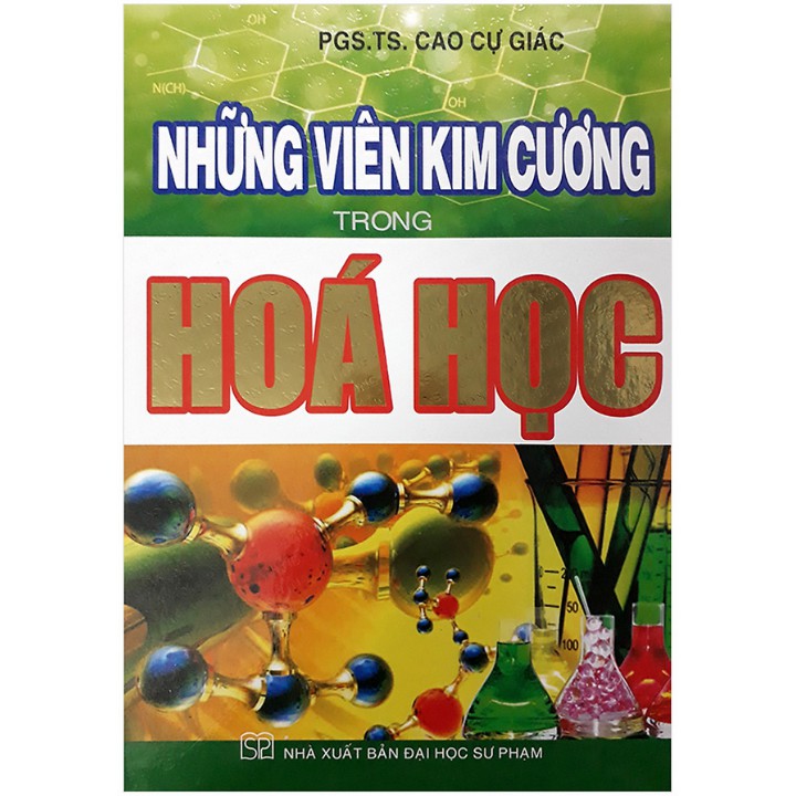 Sách - Những Viên Kim Cương Trong Hóa Học - Cao Cự Giác