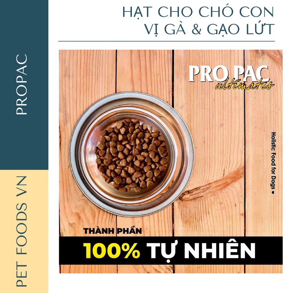 Hạt cho chó con giống lớn PROPAC Large Breed Puppy 12kg vị Gà &amp; Gạo Lứt