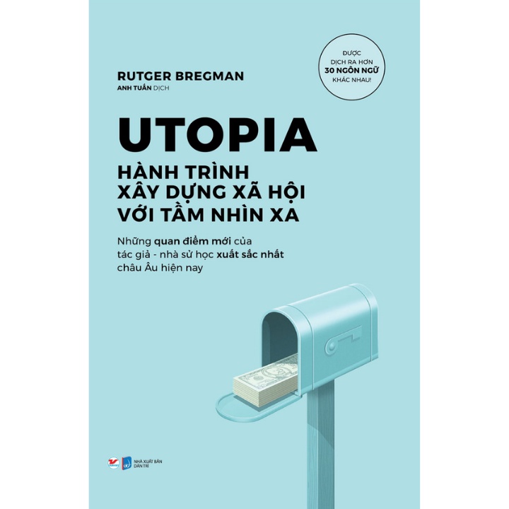 Sách - UTOPIA - Hành Trình Xây Dựng Xã Hội Với Tầm Nhìn Xa