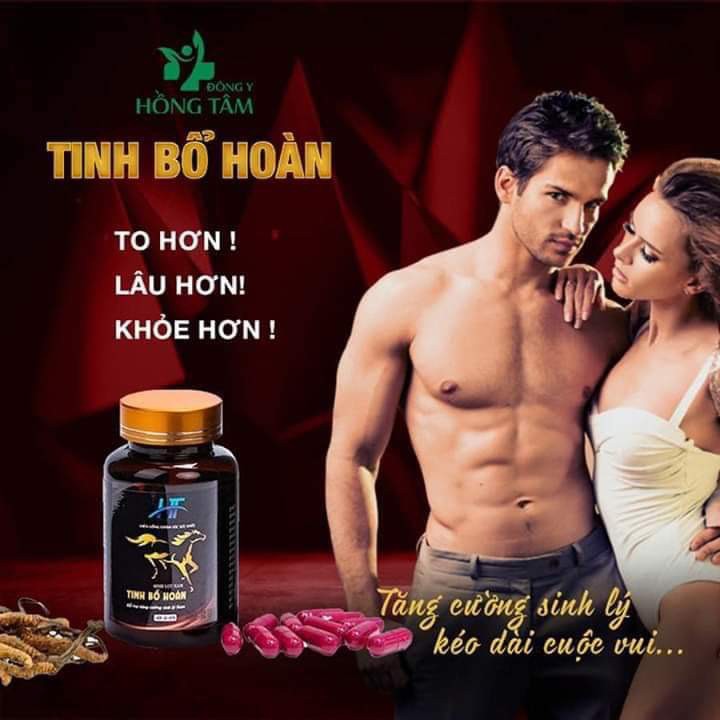 Tinh Bổ Hoàn  Hỗ Trợ Trị Yếu Sinh Lý, Tăng Cường Sinh Lý Nam Giới, bãn lĩnh phái mạnh, RỐI LOẠN CƯƠNG DƯƠNG (30Viên)