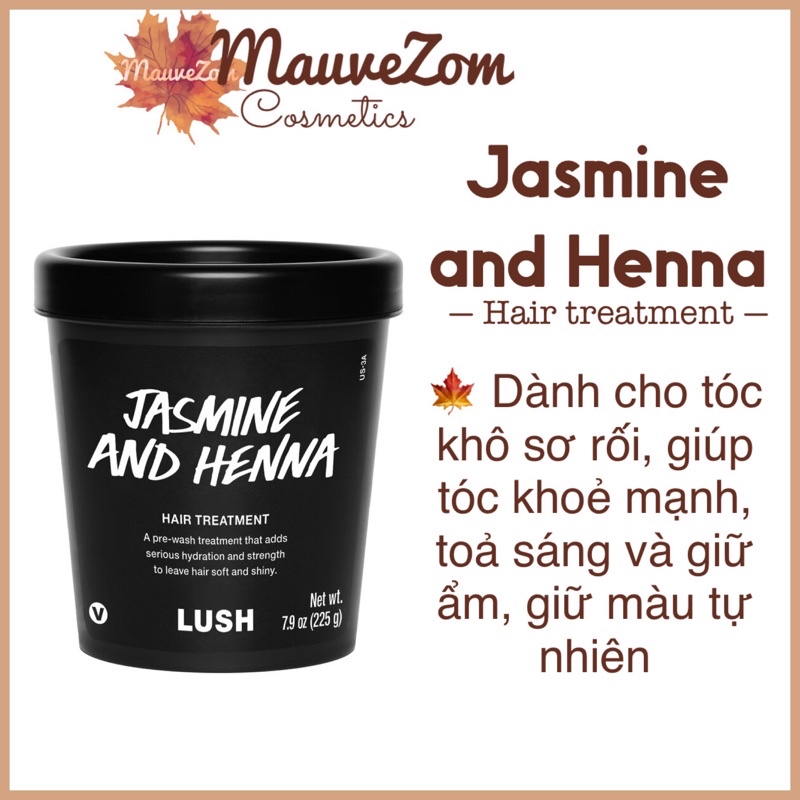 Kem ủ tóc LUSH - Jasmine and henna fluff-ease hair treatment