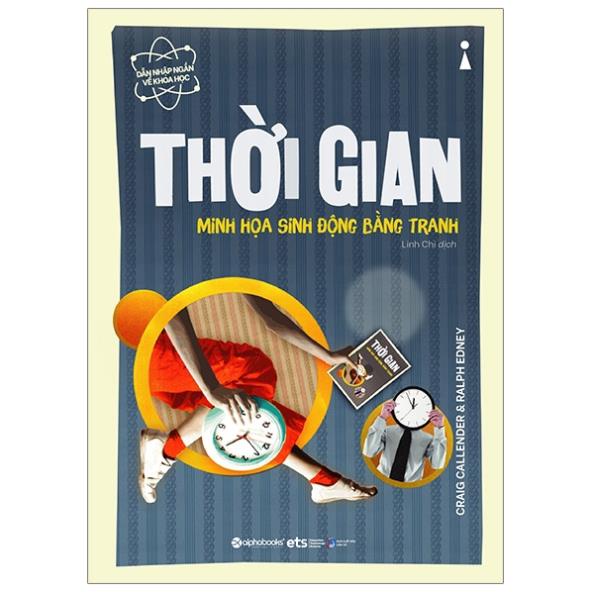 Sách - Dẫn Nhập Ngắn Về Khoa Học - Thời Gian [AlphaBooks]