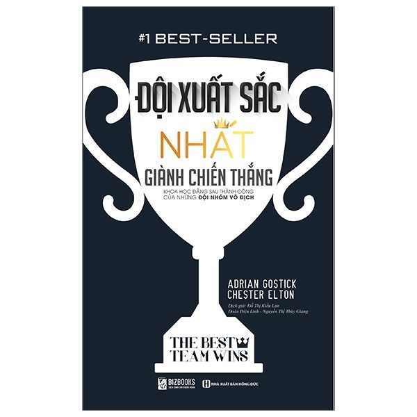 BIZBOOKS - Sách - Đội Xuất Sắc Nhất Giành Chiến Thắng - 1 BEST SELLER