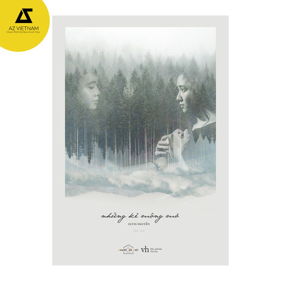 [Mã LIFEAZ1111 giảm 8% đơn 99k] Sách - Những kẻ mộng mơ