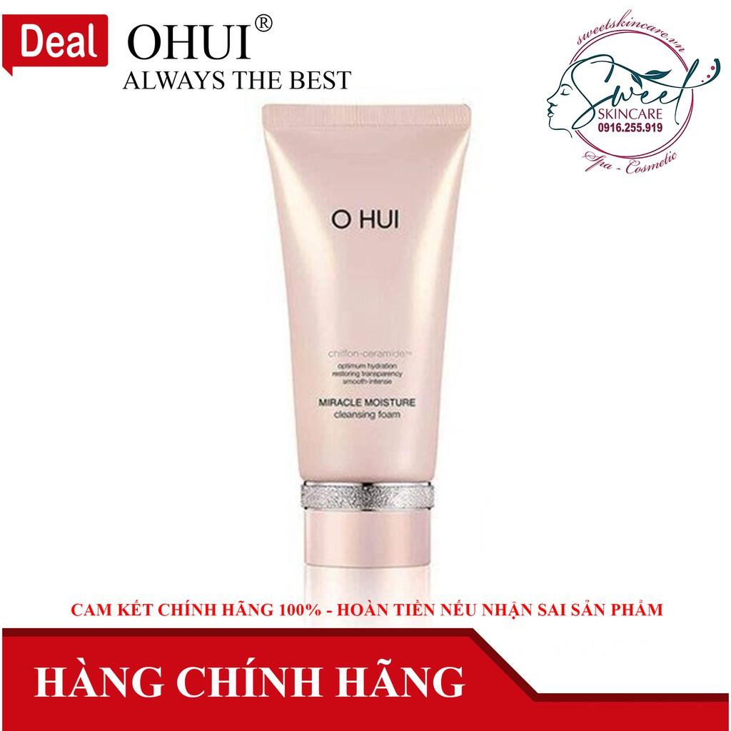 Sữa rửa mặt dưỡng ẩm OHUI Miracle Moisture Cleansing Foam 200ml  O Hui ❤️ SWEET skincare