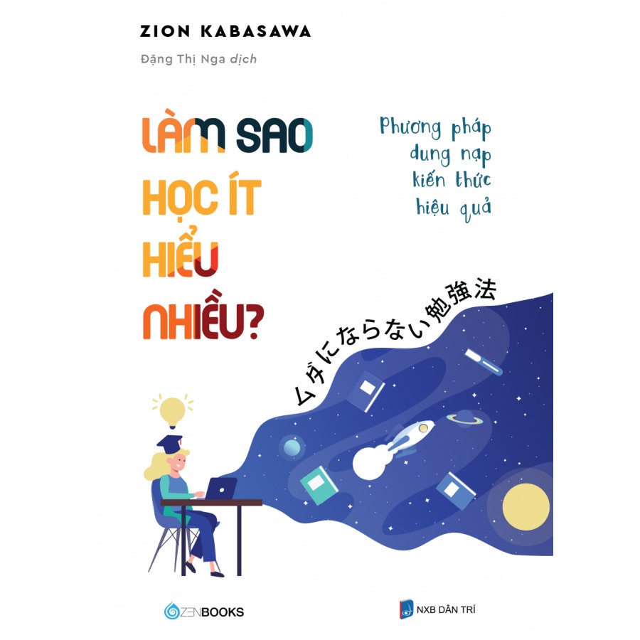 Sách - Làm Sao Học Ít Hiểu Nhiều