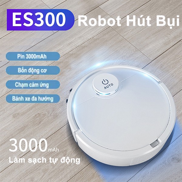 Robot Hút Bụi Lau Nhà ES300 Máy hút bụi tự động Công Suất Lớn Hút Siêu Khỏe Cảm Ứng Chạm Super Pro Tự Động Làm Sạch