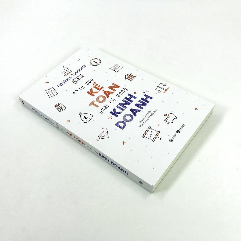Sách - Tư Duy Kế Toán Phải Có Trong Kinh Doanh | BigBuy360 - bigbuy360.vn