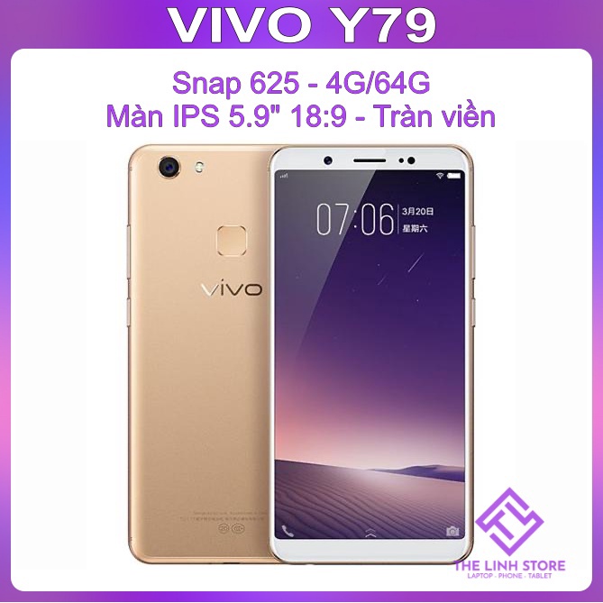 Điện thoại Vivo Y79 màn 5.9 inch - Snap 625 ram 4G 64G