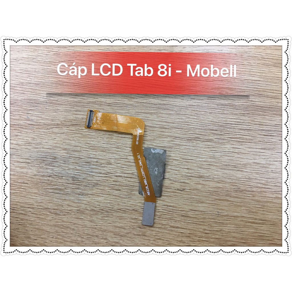 Cáp LCD Tab 8i - Mobell