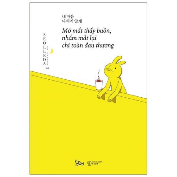 Sách - Mở Mắt Thấy Buồn, Nhắm Mắt Lại Chỉ Toàn Đau Thương 179K [AlphaBooks]