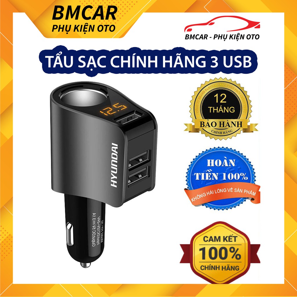 Tẩu sạc nhanh ô tô, xe hơi Huyndai đa năng cao cấp 3 cổng USB hiển thị đèn LED hiển thị điện áp