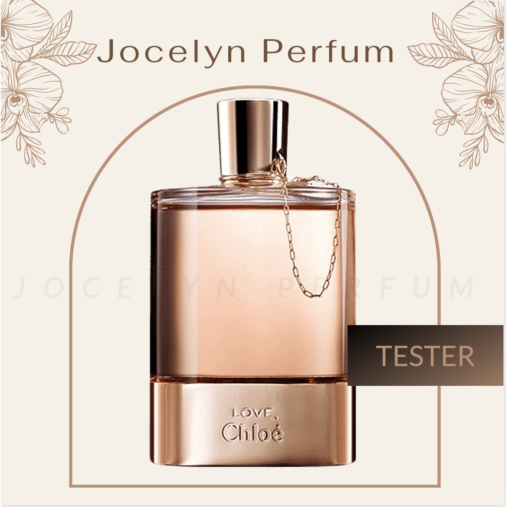 [TESTER] Nước Hoa Love Chloe - JOCELYN
