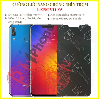 Dán chống nhìn trộm Lenovo Z5 - Dán cường lực dẻo nano 9H+
