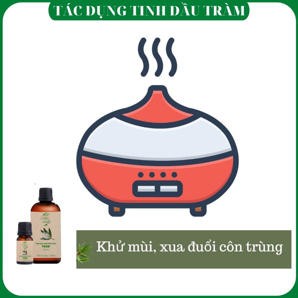 Tinh Dầu Tràm Nguyên Chất  MỘC NHIÊN 100ml - Đuổi muỗi thơm phòng - giữ ấm - đuổi muỗi