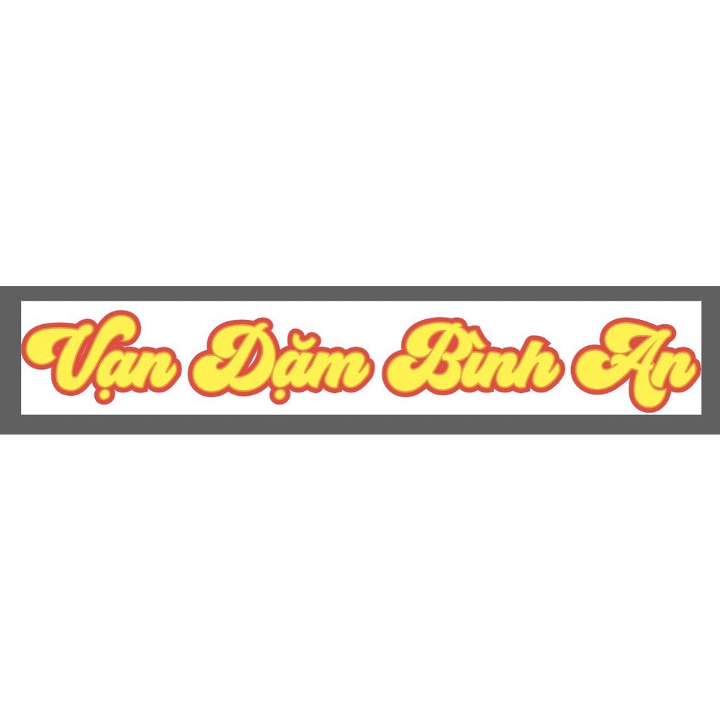 Tem VẠN DẶM BÌNH AN cáng màng kim tuyến 60cm x 10cm chống nước. NT 51