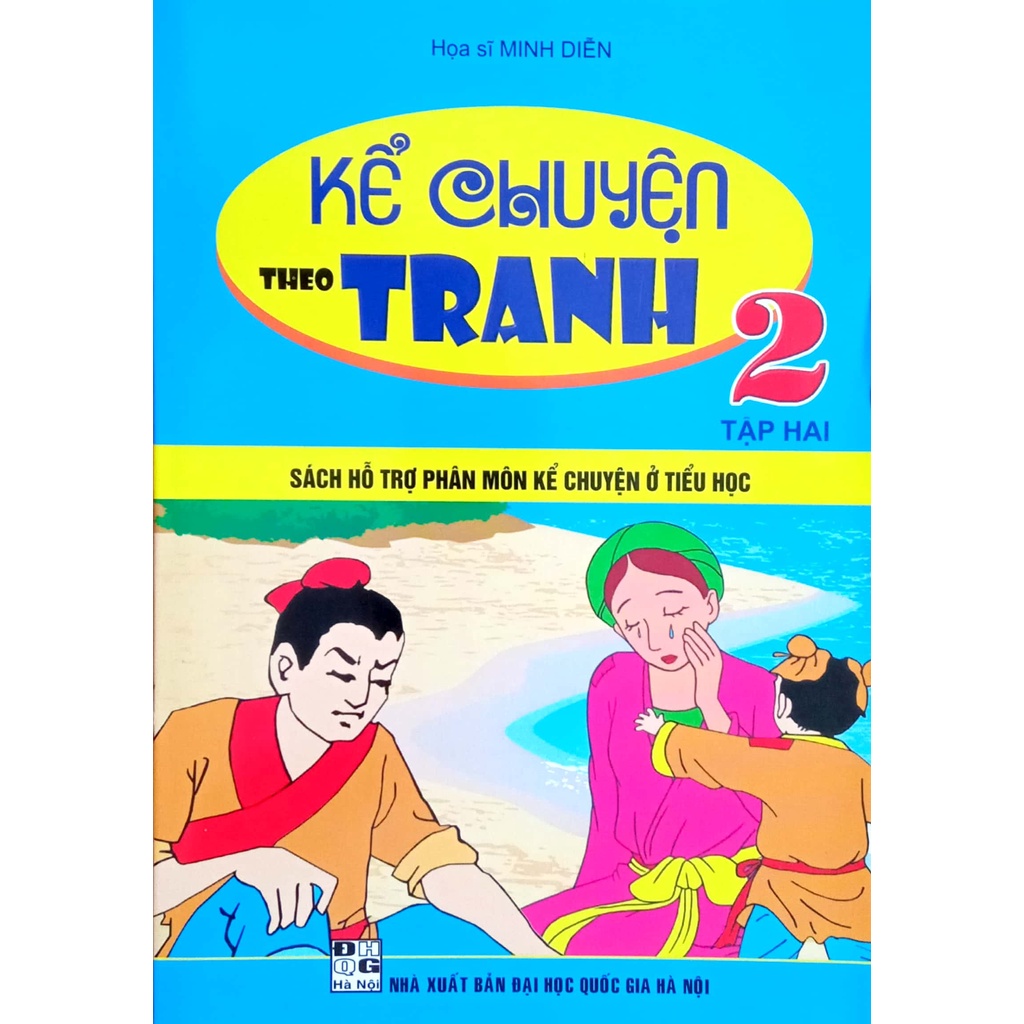 Sách - Kể Chuyện Theo Tranh 2 tập 2 (Sách hỗ trợ phân môn kể chuyện ở tiểu học)