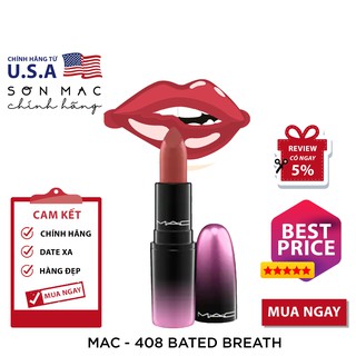 Son Mac Love Me Lipstick 408 Bated Breath Giảm Chỉ Con 550 000 đ