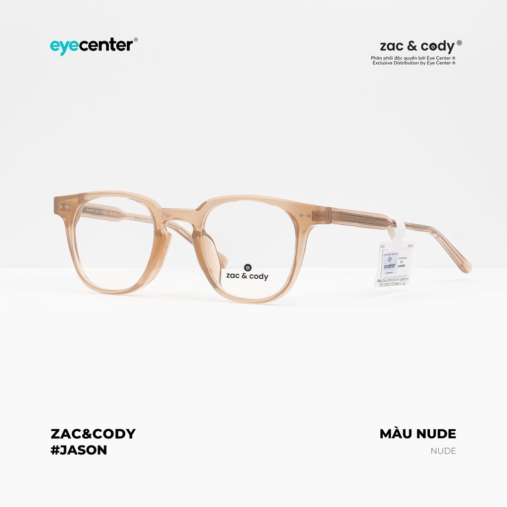 Gọng kính cận nam nữ JASON chính hãng ZAC &amp; CODY A3-S lõi thép chống gãy nhập khẩu by Eye Center Vietnam
