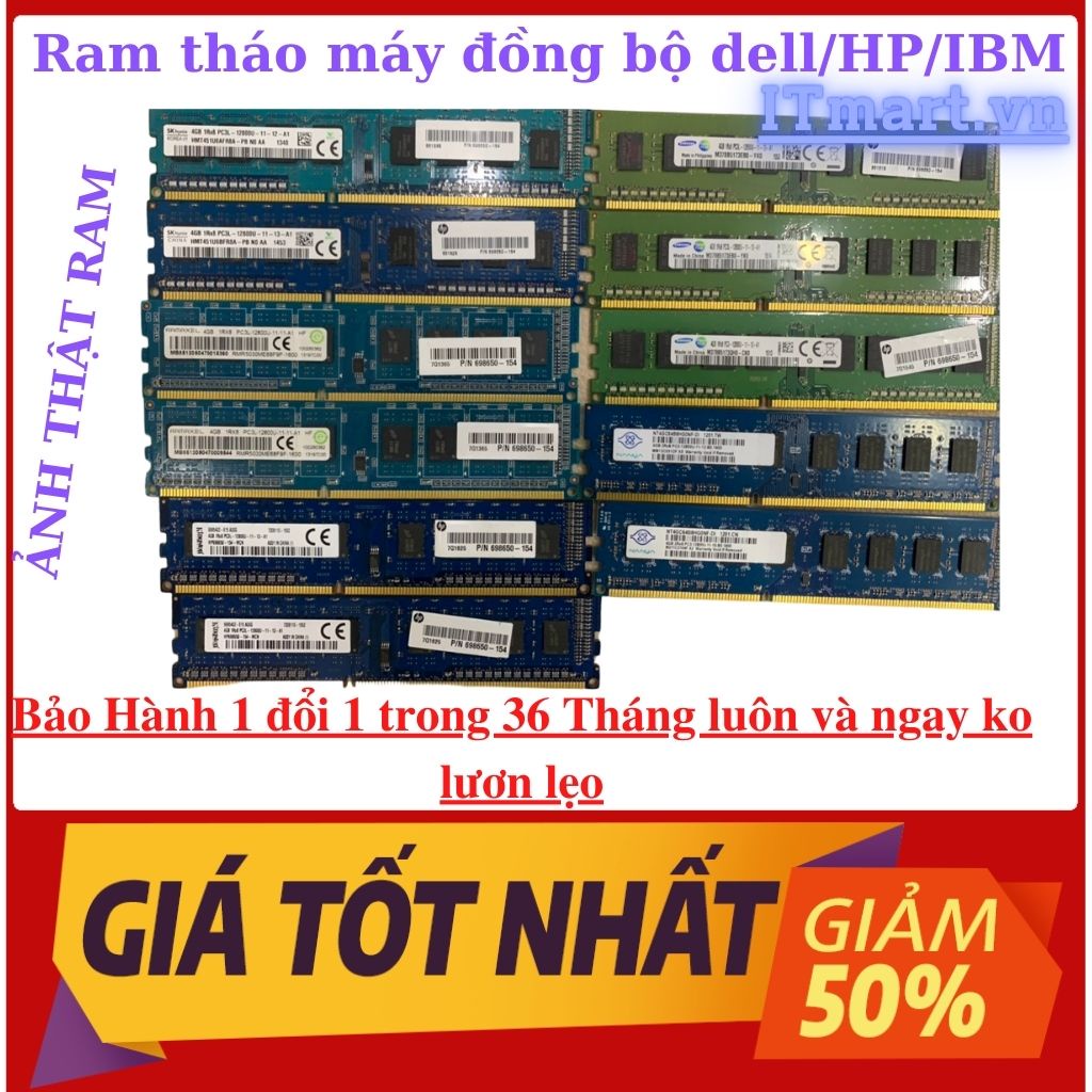 Ram PC DDR3/DDR3L, 8Gb 4Gb bus 1600Mhz- ram tháo máy đồng bộ HP,Dell,IBM chuẩn Mỹ, bảo hành 3 năm