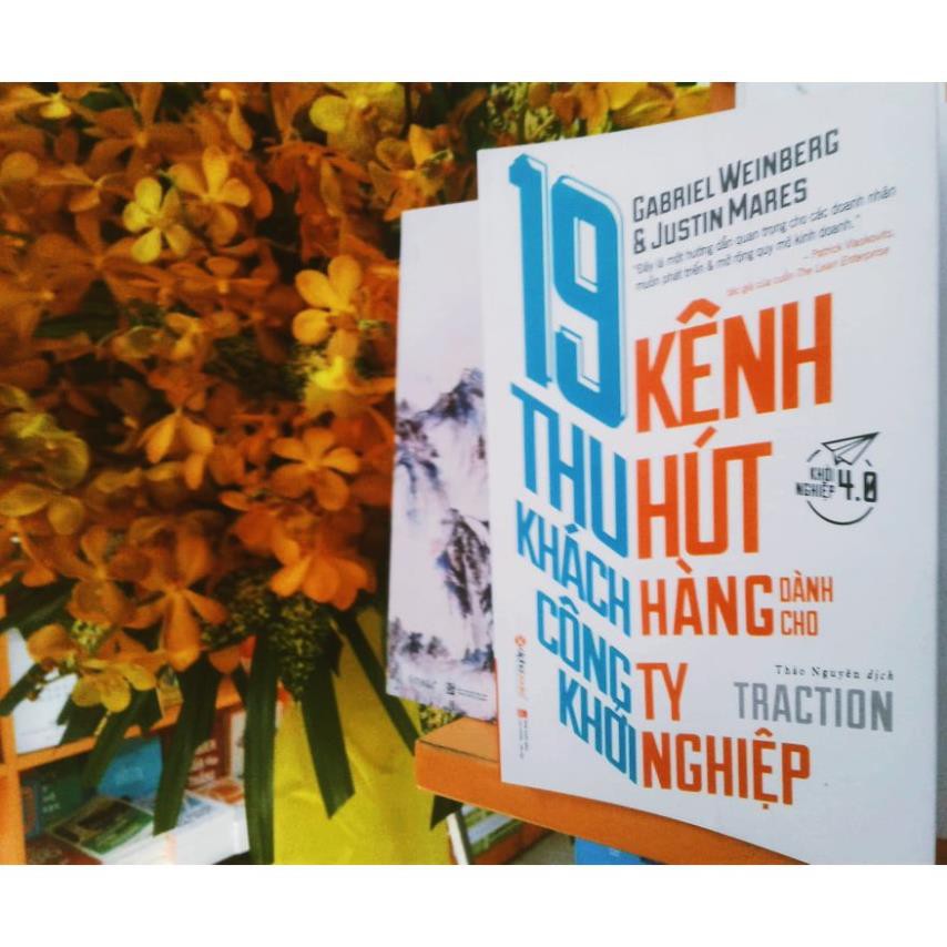 Sách - 19 Kênh Thu Hút Khách Hàng Dành Cho Công Ty Khởi Nghiệp [AlphaBooks]