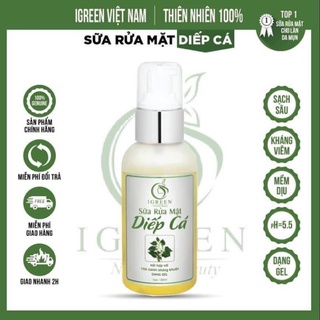 Sữa rửa mặt diếp cá igreen hỗ trợ giảm mụn dạng gel - sữa rửa mặt thiên nhiên không kích ứng