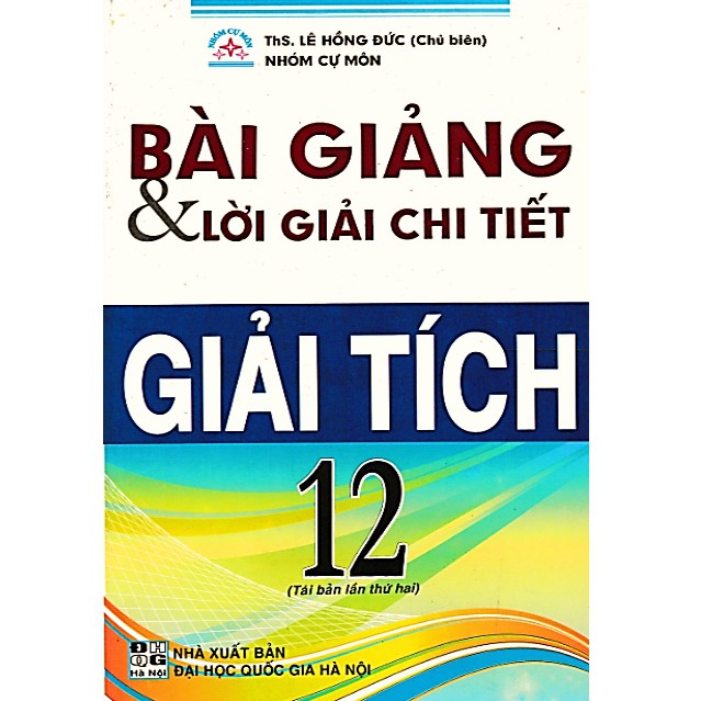 Sách - Bài giảng và lời giải chi tiết giải tích 12