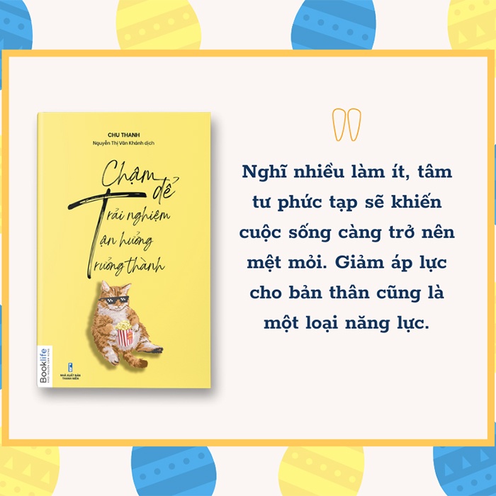 Sách - “Chậm” Để Trải Nghiệm, “Chậm” Để Tận Hưởng, “Chậm” Để Trưởng Thành