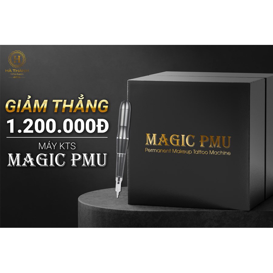 [Giảm 1.200.000 VND] Máy KTS Magic PMU: Siêu Phẩm Phun Mày Omber, Kéo Sợi Đỉnh Cao. Độc quyền tại Hà Thành Tattoo Supply