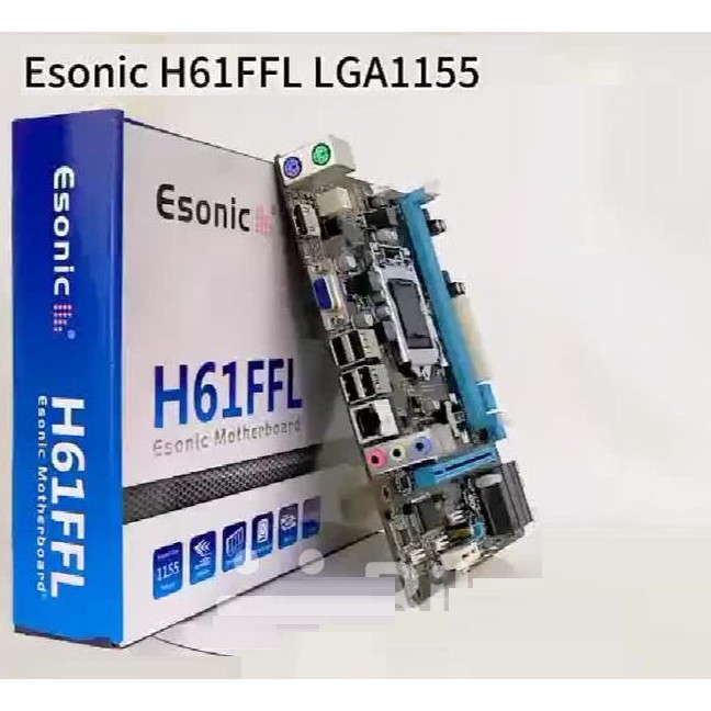 Bo Mạch Chủ Mainboard H61 Esonic Socket 1155 bảo hành 24 tháng