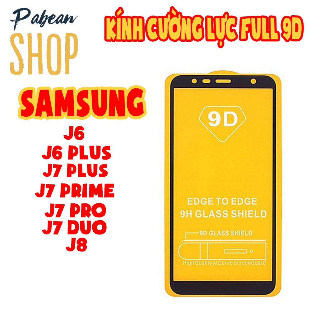 KÍNH CƯỜNG LỰC FULL MÀN 9D CHO SAMSUNG J6/J6+/J7+/J7PRIME/J7PRO/J7DUO/J8