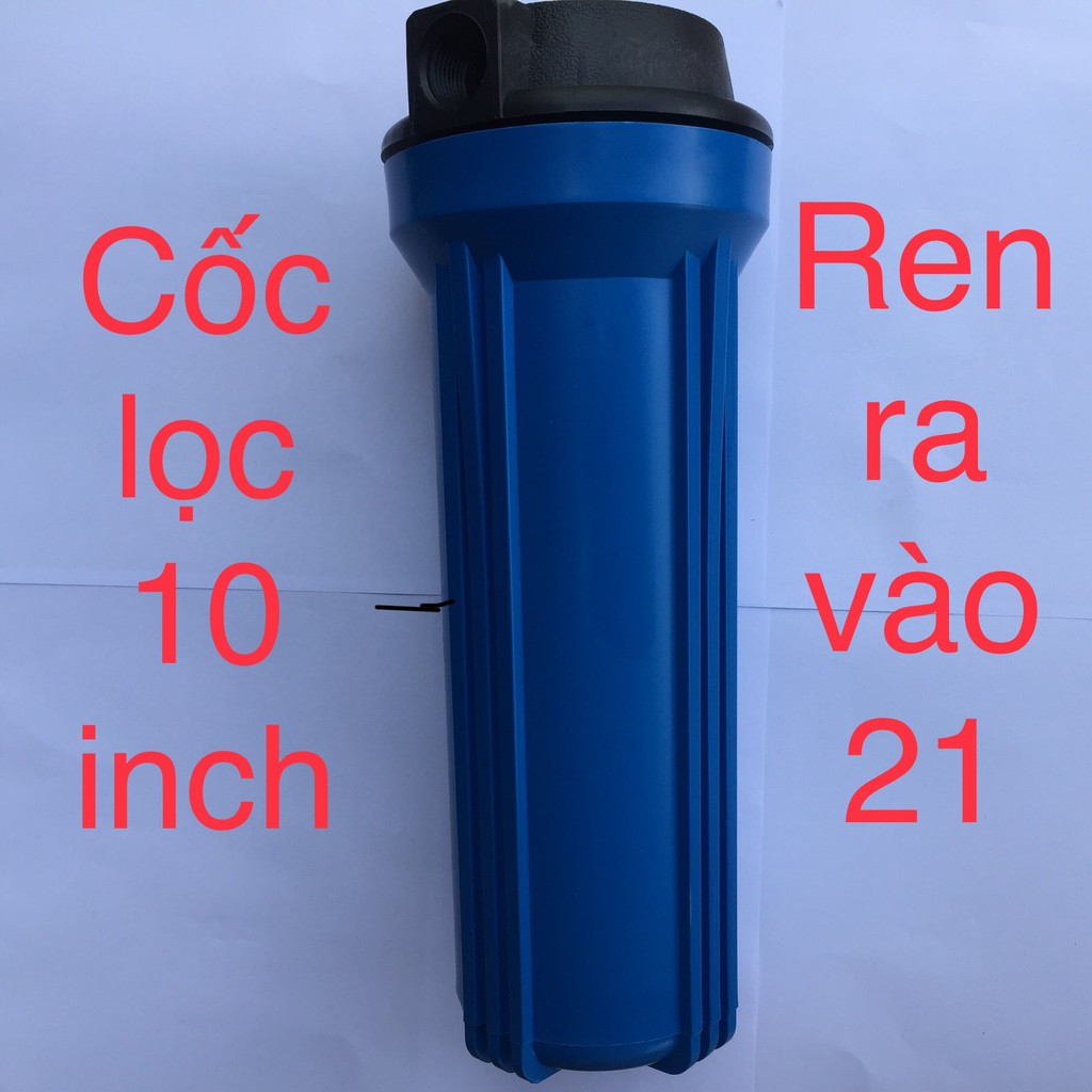 Cốc lọc xanh 10 inch ren 13 và 21 dành cho máy lọc nước RO tùy chọn tay mở cốc