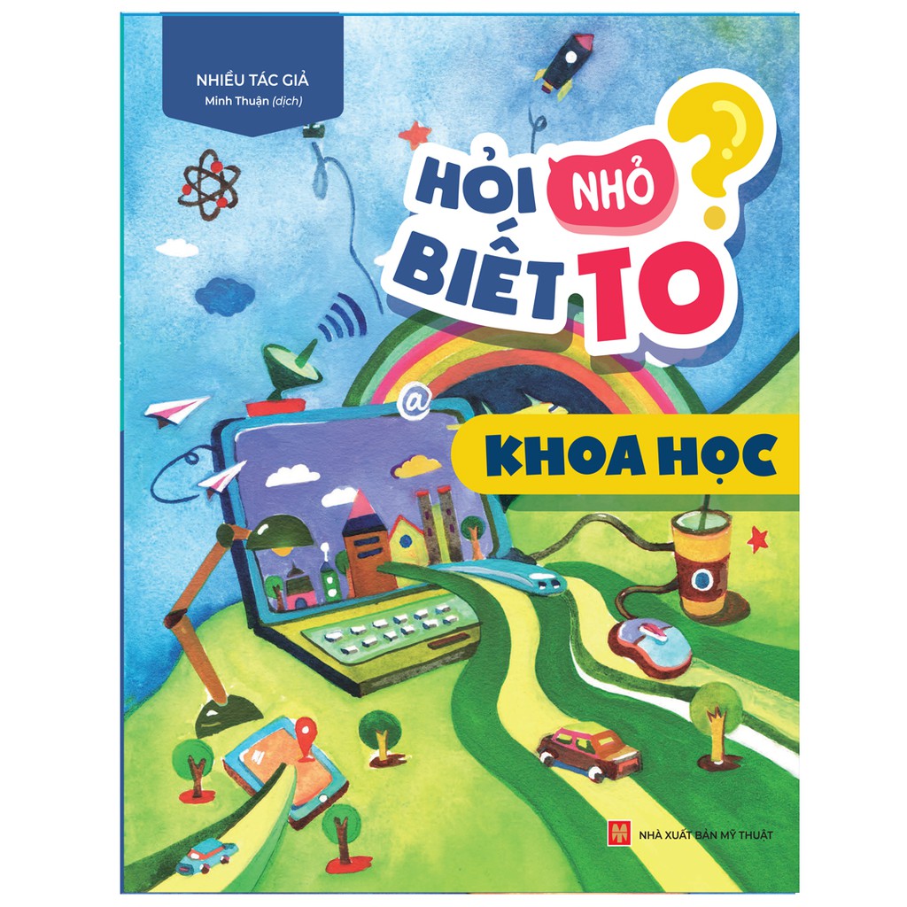 Sách: Hỏi Nhỏ Biết To (Lẻ - 8 Cuốn) | BigBuy360 - bigbuy360.vn
