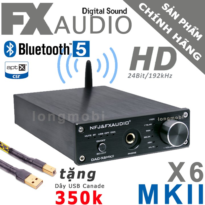 FX Audio X6 MKII Đầu giải mã nhạc số 192khz/24bit Tích hợp Bluetooth 5.0 Tặng Dây USB Canade