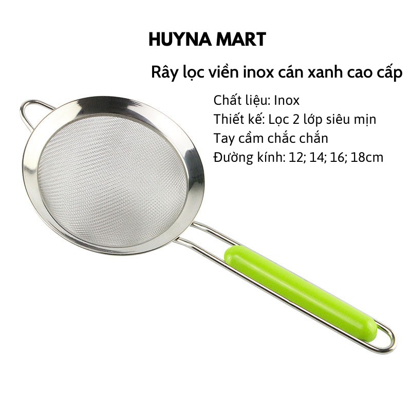 Rây Lọc Viền Inox Cán Xanh Cao Cấp (Lọc bột cháo, thức ăn cho bé ăn dặm lọc siêu mịn)