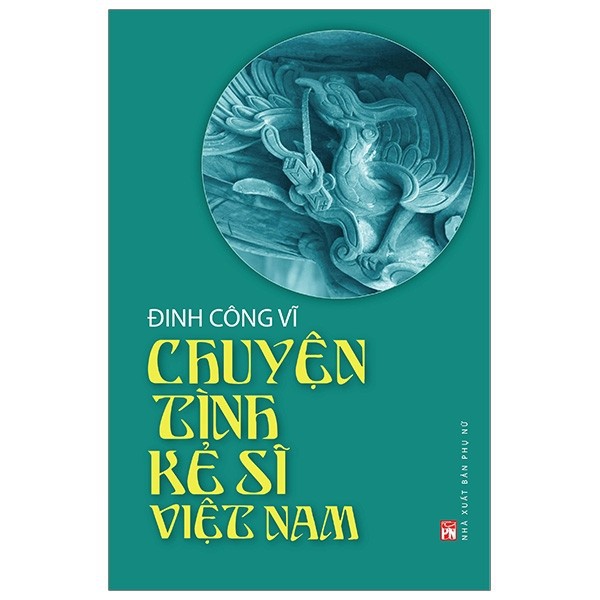 Sách- Chuyện tình kẻ sĩ Việt Nam