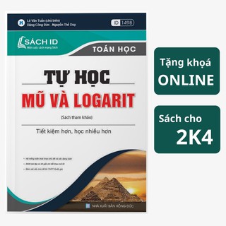 Sách Toán 12 - Sách ID Tự Học Mũ Logarit ôn thi thpt quốc gia 2022 MOON BOOK