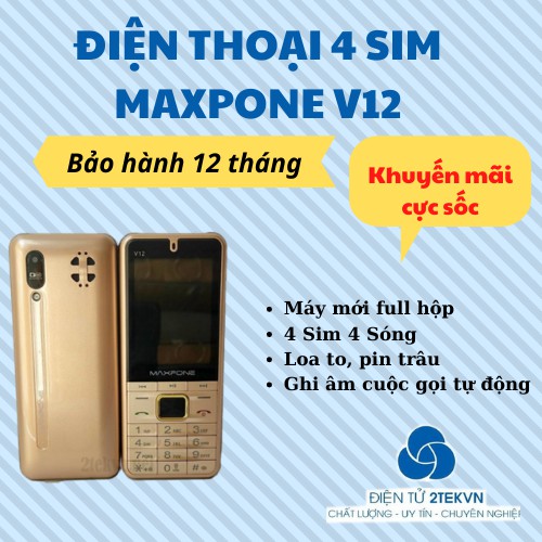 [Điện thoại 4 sim 4 sóng maxpone v12-có chức năng ghi âm cuộc gọi tự động-Bảo hành 12 tháng