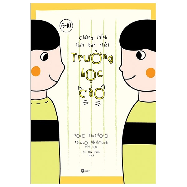 Sách - Chúng Mình Làm Bạn Nhé - Trường Học Cáo