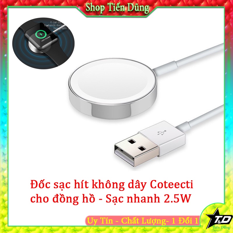 Đế Sạc không dây cho đồng hồ COTEetCI dòng hút nam châm cực kỳ chắc chắn với sạc nhanh 2.5w giúp tiếp kiện thời gian