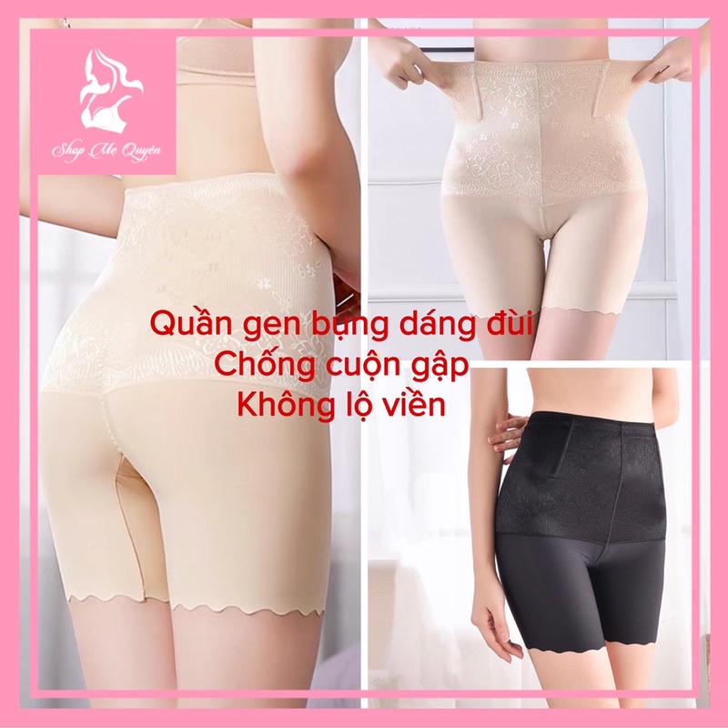 Quần gen bụng su lụa chống cuộn gập, không lộ viền- định hình nâng mông quyến rũ
