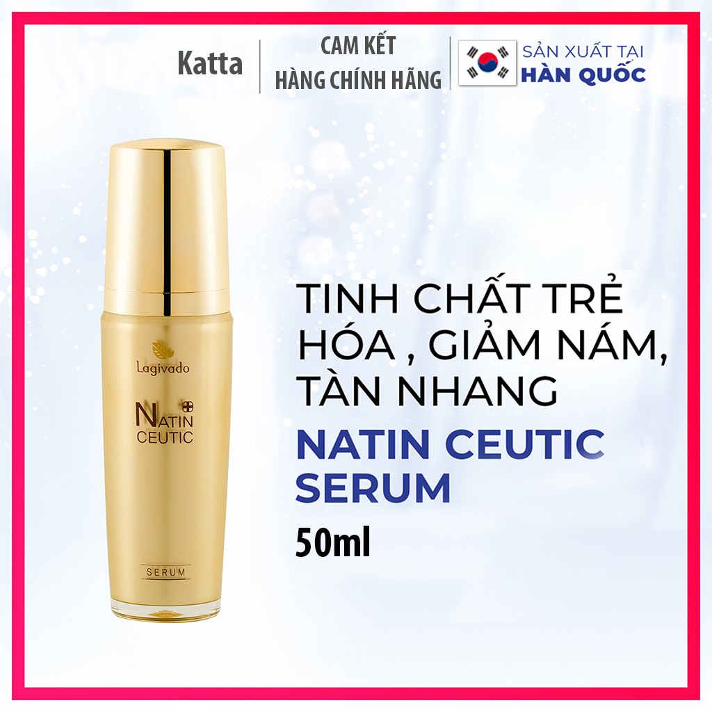 Tinh chất serum dưỡng da mềm mịn, chống lão hóa da HÀN QUỐC NATIN CEUTIC SERUM 50ml - Katta