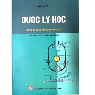 Sách - Dược Lý Học (Dùng Cho Đào Tạo Bác Sĩ Đa Khoa)