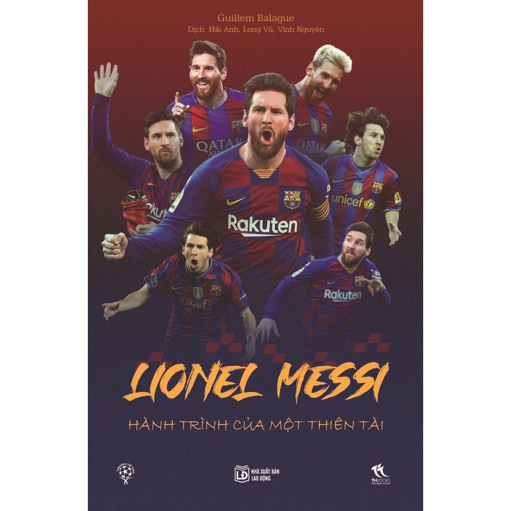 Sách Lionel Messi - Hành Trình Của Một Thiên Tài