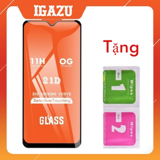 Kính cường lực full màn 21d samsung galaxy a02/a02s/a11/a12/a21/a21s/a31/a32/a51/a52/a71/a72 - igazu